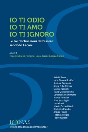 Copertina monografia "Io ti amo, io ti odio, io ti ignoro"